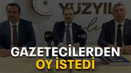 Gazetecilerden oy istedi